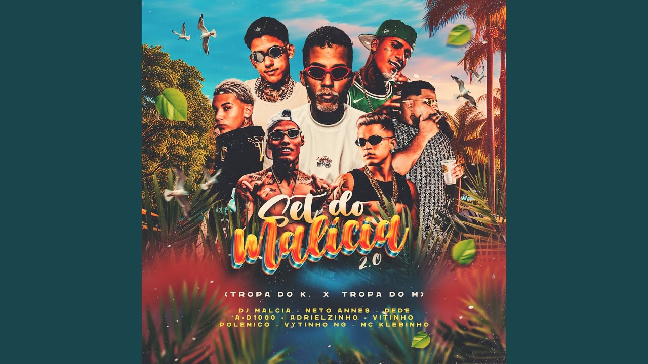 Set do DJ Malicia 2.0 (Tropa do K x Tropa do M)