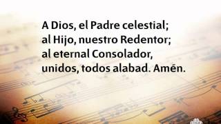 Al Dios el Padre celestial (Doxología) - Himnos y Canciones