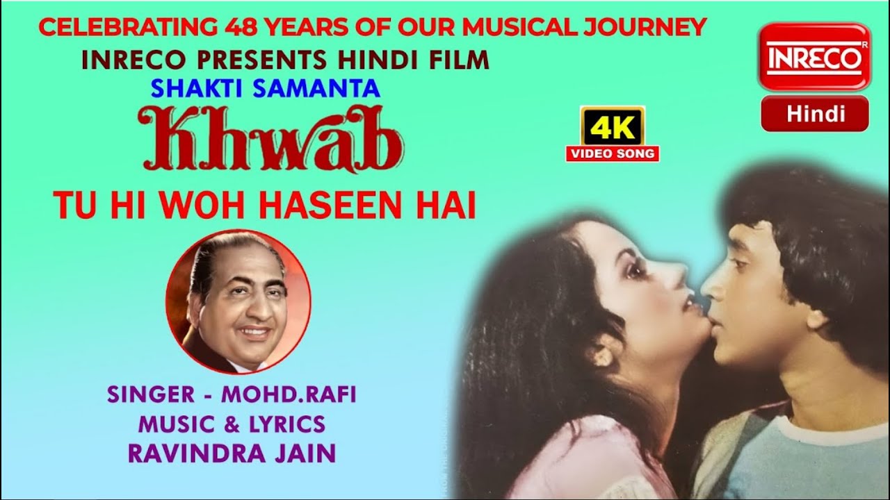Tu Hi Woh Haseen Hai | Mohd. Rafi  | Khwab | Hindi Film Song