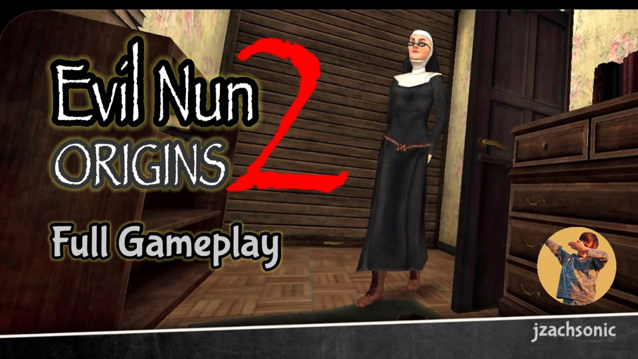 EVIL NUN 2 ORIGINS FULL GAMEPLAY YouTube