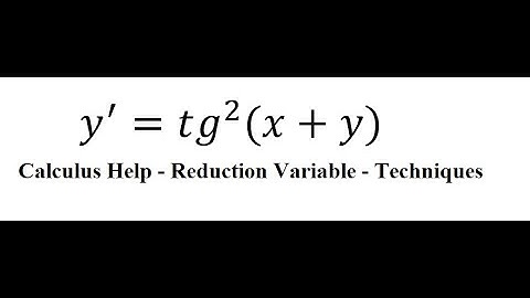 Calculus Help: Reduction Variable - Differential Equations - y