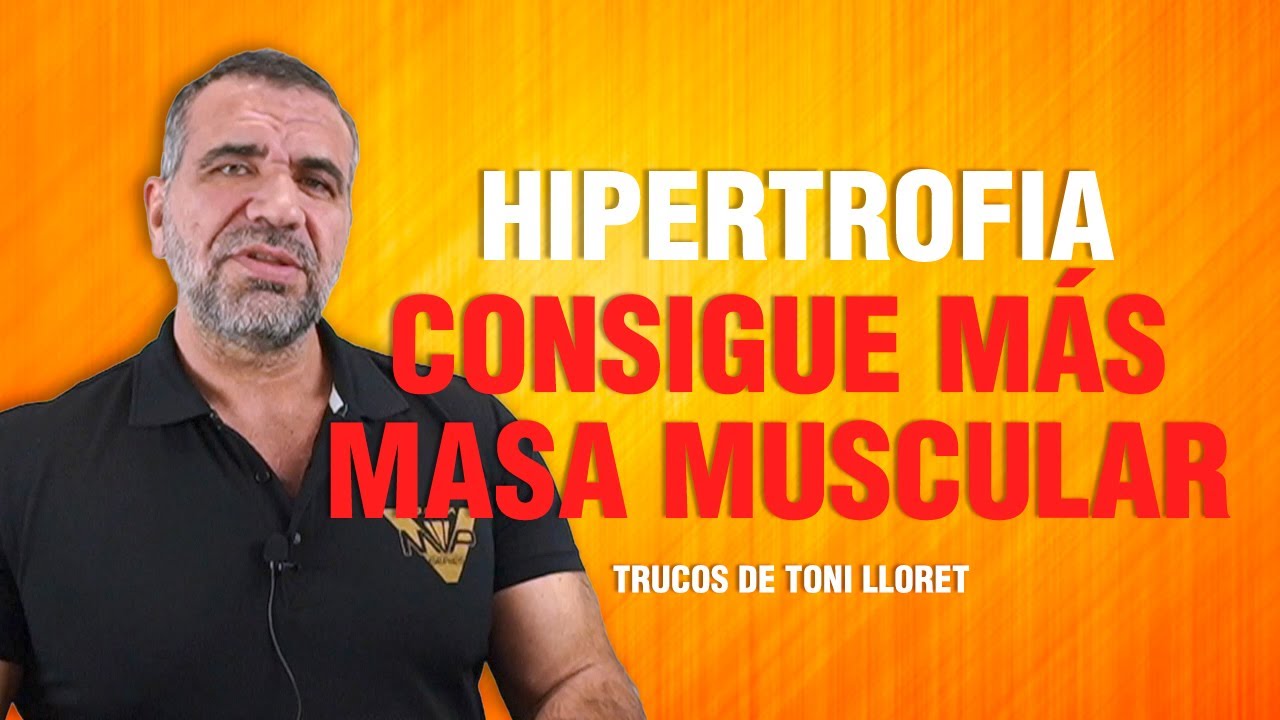 ✅ ¿Cómo GANAR MASA MUSCULAR rápidamente? 💪 [ ¿Cargas pesadas o ligeras? ] Toni Lloret