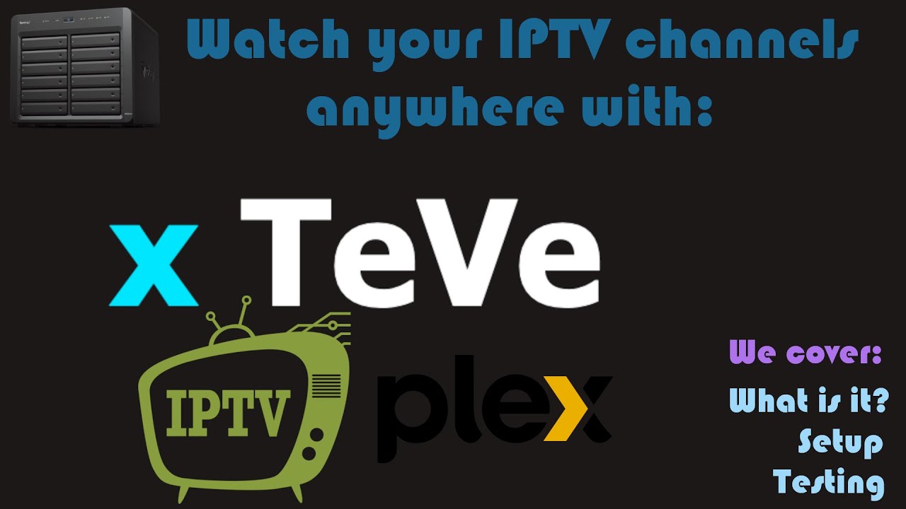 xTeVe + Plex - Смотрите ваши IPTV-каналы где угодно [Запрос на видео]