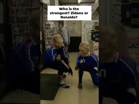 Who is stronger, Zidane or Ronaldo?