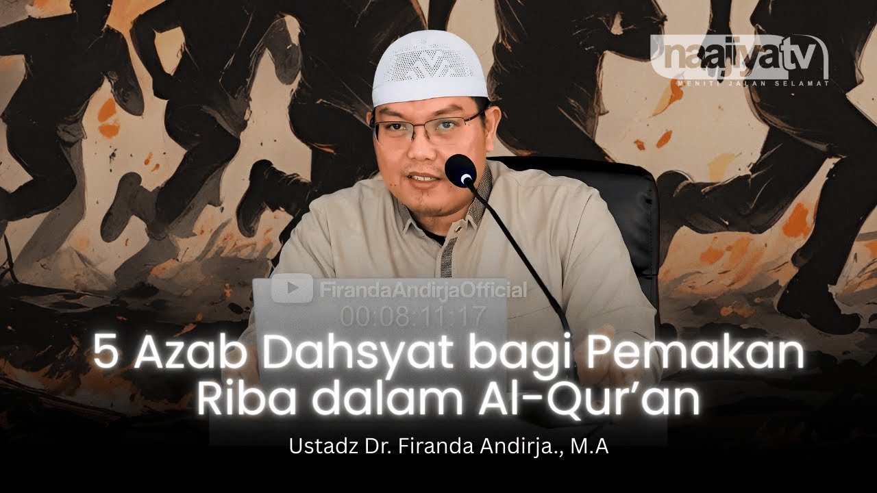 5 AZAB BAGI PEMAKAN RIBA MENURUT AL-QUR'AN - Ustadz Dr. Firanda Andirja ...