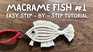 Macrame Fish Pattern #1 Tutorial | Easy DIY Fish Keychain Step by Step