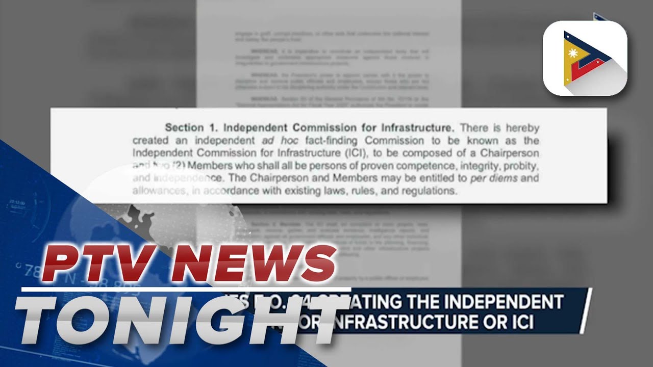 PBBM issues E.O. 94 creating the Independent Commission for Infrastructure or ICI