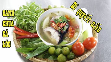 Cách nấu canh chua cá lóc đúng chuẩn miền tây Nam Bộ | Saigon fast