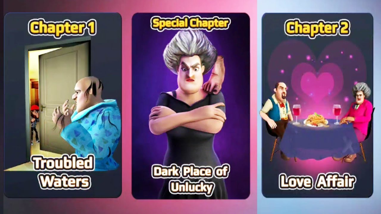 Scary Teacher 3D Chapter 1, Chapter 2, Chapter dark place of unlucky All levels guides