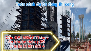Cầu ĐẠI NGÃI 1 mãn nhãn thiết bị thi công khủng👍