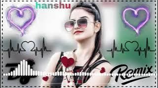 Hindi /song- DJ /remix DJ hanshu)😍😍
