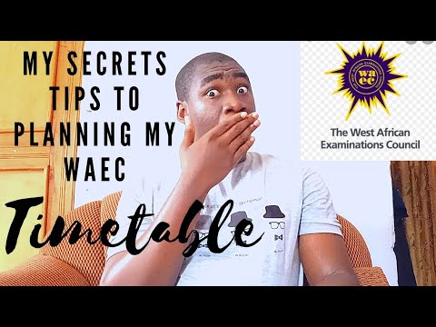 How to DRAFT a TimeTABLE for WAEC/WASSCE