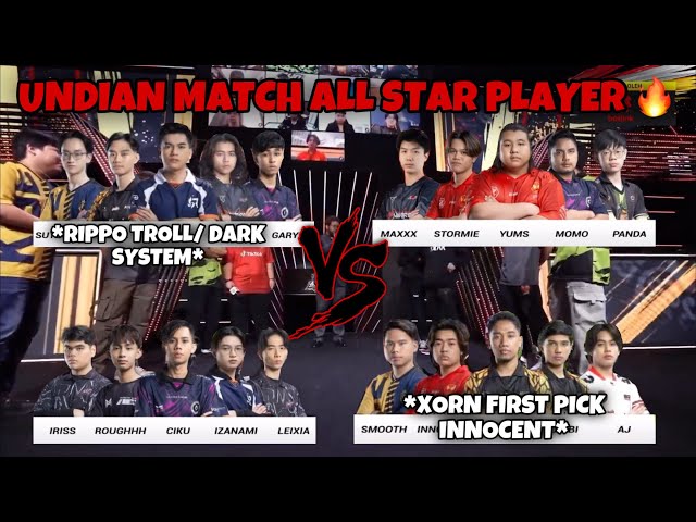 UNDIAN TEAM ALL STAR PLAYER MATCH - TEAM XORN SOLID🔥 - TEAM RIPPO DARK SYSTEM🤣 class=