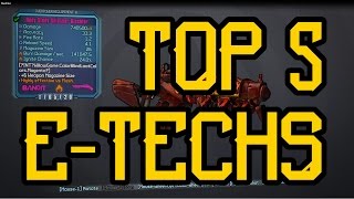 Top 5 E-tech weapons in Borderlands 2 Profile