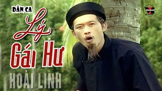 Lý Gái Hư - Hoài Linh [Vân Sơn 16 - Nụ Cười Và Âm Nhạc]