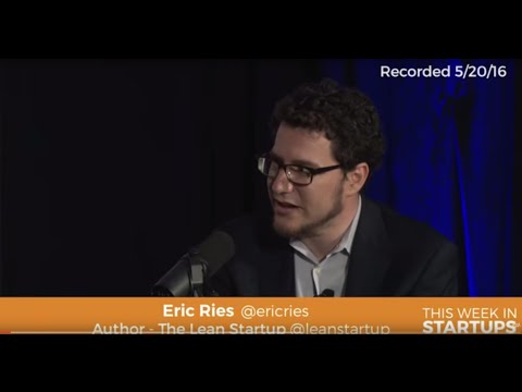 Eric Ries, author "The Lean Startup": test & experiment, turn your feeling into a hypothesis thumbnail