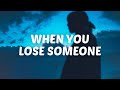 Nina Nesbitt - When You Lose Someone (Lyrics)