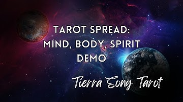 3 card tarot spread demonstration: mind, body, spirit