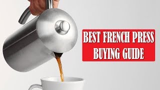 Best French Press Coffee Maker  Buying Guide