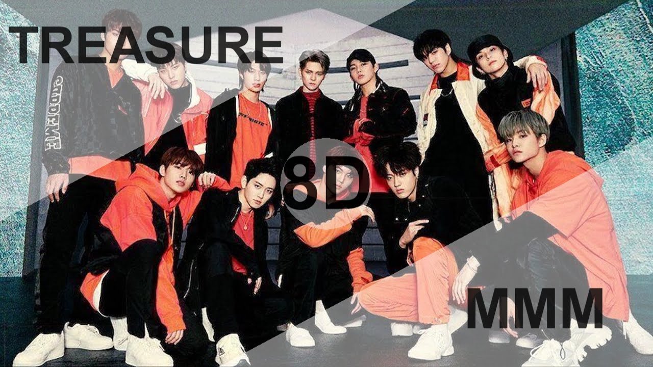 ❤️ mmmさま❤️ TREASURE - MMM (음) [8D USE HEADPHONE] 🎧 - YouTube