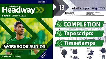 New Headway Beginner 5th Edition - Unit 13: What