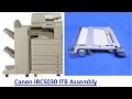 HOW TO REPLACE THE ITB ASSEMBLY ON THE CANON IR ADVANCE C5030, C5035, C5045, C5051