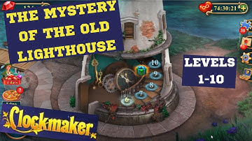 How to play Clockmaker event The Mystery of the Old Lighthouse levels 1-10