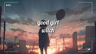 GOOD GIRL [ Jiwoo , Jamie , Hyoyeon , Yeeun , Cheetah ] - Witch | Eng Lyrics