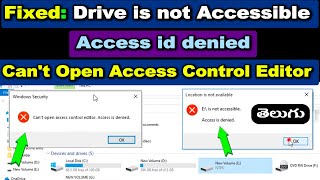 How to fix Drive is not Accessible Access Denied Error | Can't Open Access Control Editor issue