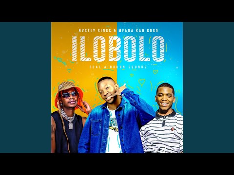 Ilobolo (Feat. Airburn Sounds)