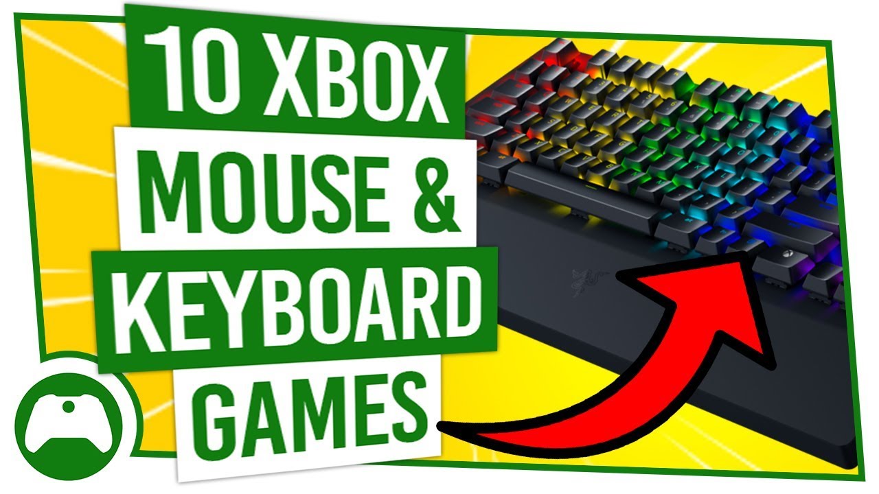 10 Xbox Games With Mouse Keyboard Support Youtube