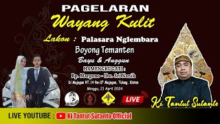 🔴LIVE Wayang Kulit Ki Tantut Sutanto ' Happy Wedding Bayu & Anggun ' Minggu, 21 April 2024