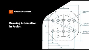 Discover the Power of Drawing Automation in Autodesk Fusion