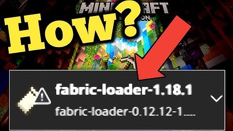 How to Install Fabric For Minecraft 1.18