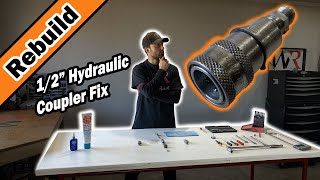 How To Fix 1/2' Hydraulic Couplers | Everything You Need To Know