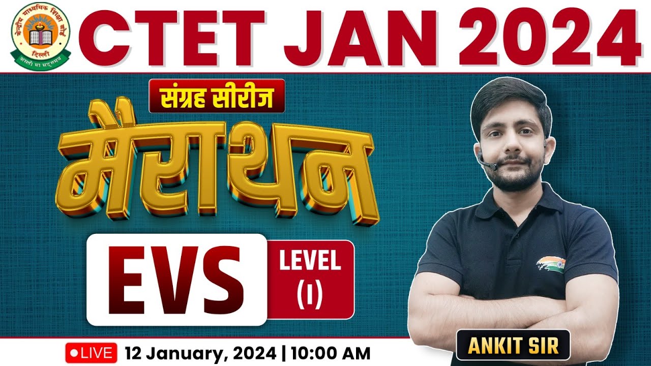 CTET 2024 | EVS Marathon #3, CTET EVS PYQs, CTET EVS By Ankit Sir - YouTube