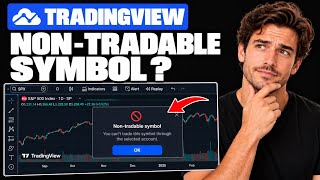Information TradingView 'Non Tradable Symbol' — What It Means Update