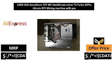 USED OLD Innosilicon T2T 30T sha256 asic miner T2 Turbo 30Ths bitcoin BTC Mining machine with psu