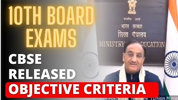 CBSE 10th Boards 2021 BREAKING NEWS | Objective Criterion Explained | Assessment |