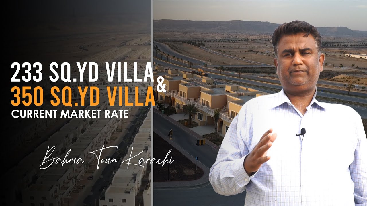 235 Sq.Yd & 350 Sq.Yd Villa Current Rate| Bahria Town Karachi | SSD ...