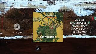 Watch Boozoo Bajou Same Sun feat Rumer video