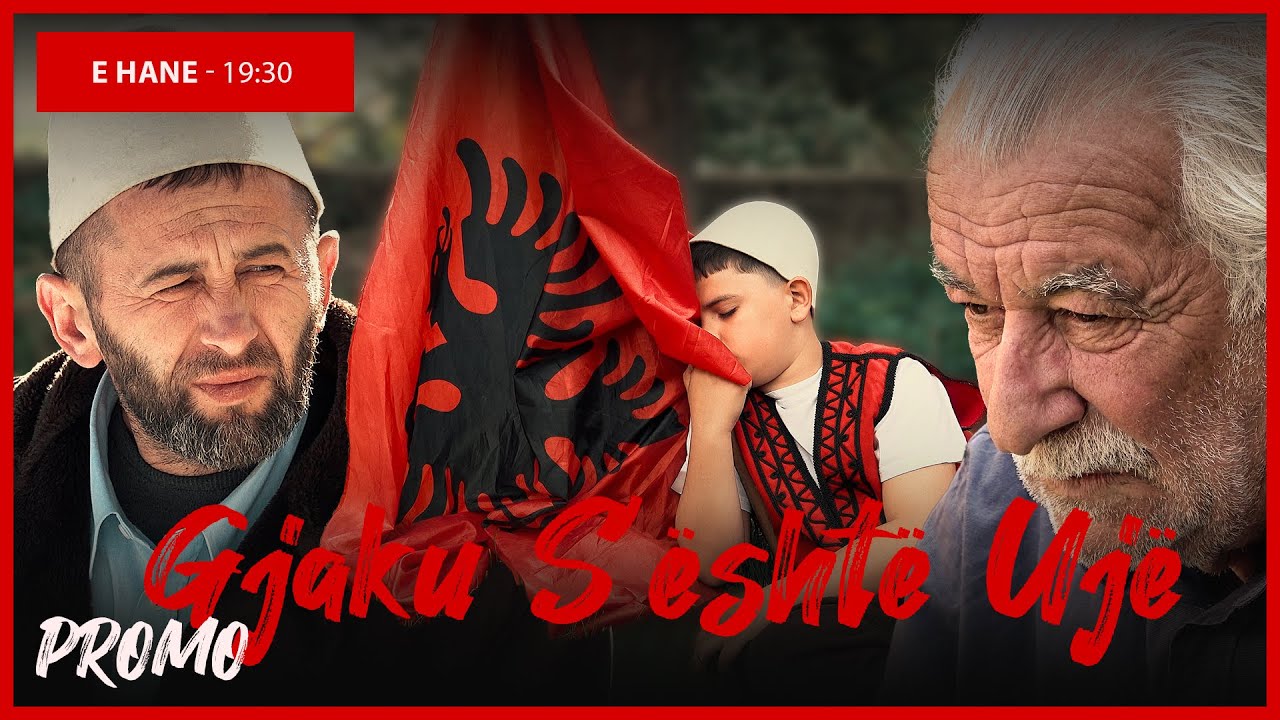 Promo - Gjaku S'është Ujë - Episodi 31 (Traditat Shqiptare)