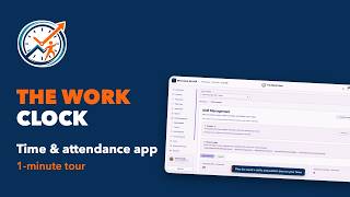 The Work Clock – Time & Attendance App Tour (1 minute)