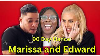 This Boss Babe Cannot Communicate | Marissa & Edward | 90 Fiance | S12 E 1-6