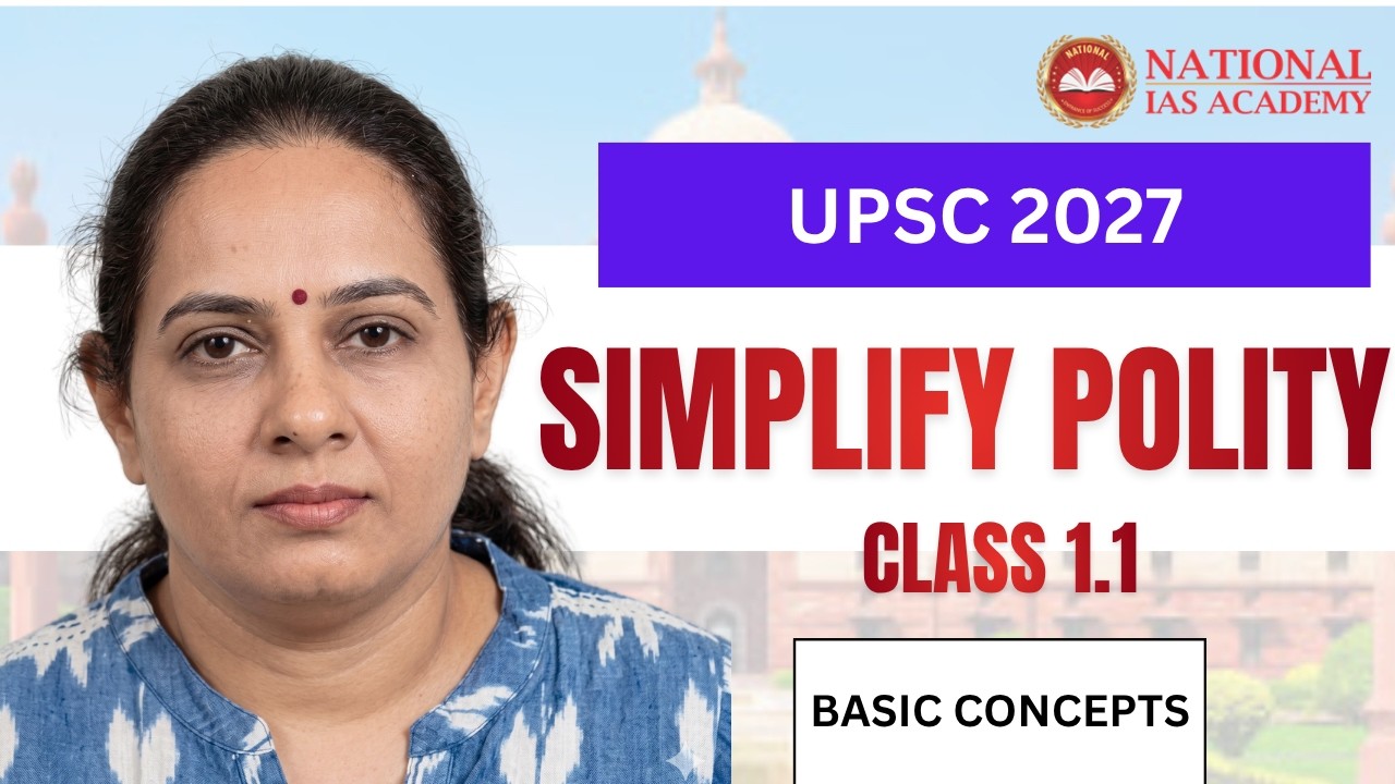 SIMPLIFY POLITY CLASS 1.1 - BASIC CONCEPTS