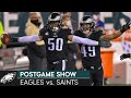 Philadelphia Eagles vs. New Orleans Saints Postgame Show | 2020 Week 14
