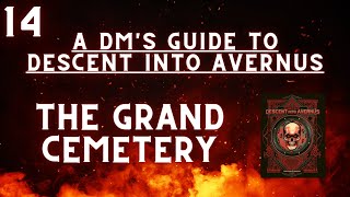 A DM's Guide to Descent Into Avernus | The Grand Cemetery