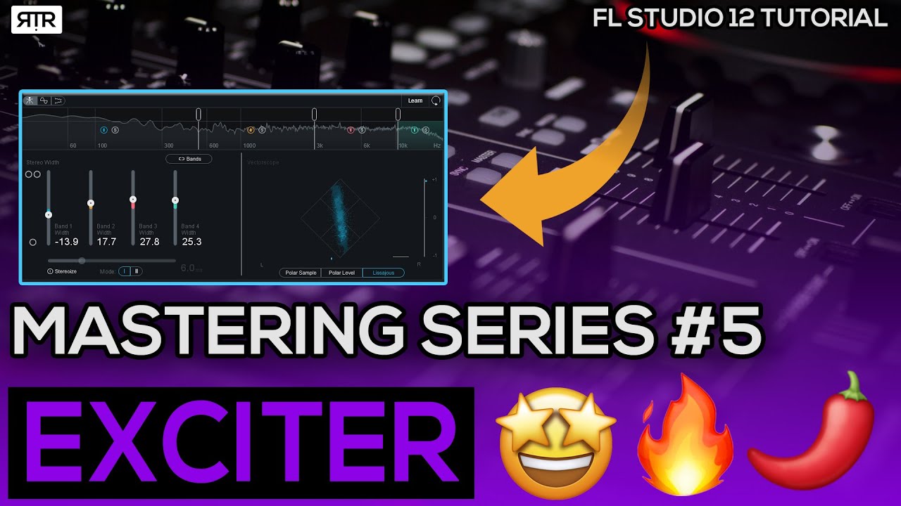 MASTERING SERIES 5 EXCITER TUTORIAL FL STUDIO 12 GUIDE UK DRILL