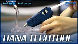 [SmartBiz Accelerators] HANA TECHTOOL, a company that produces glue guns