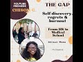 THE GAP: Self-Discovery, Burnout & Regrets